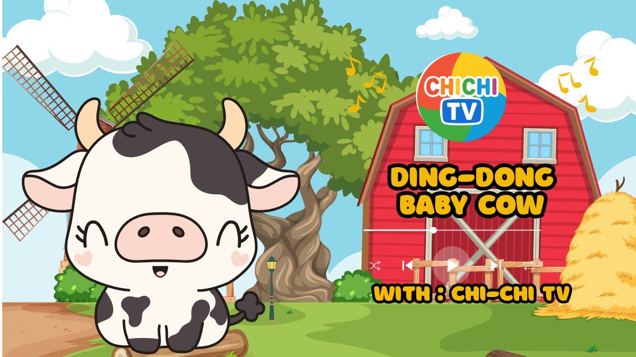 Ding Dong Baby Cow By: CHI CHI TV