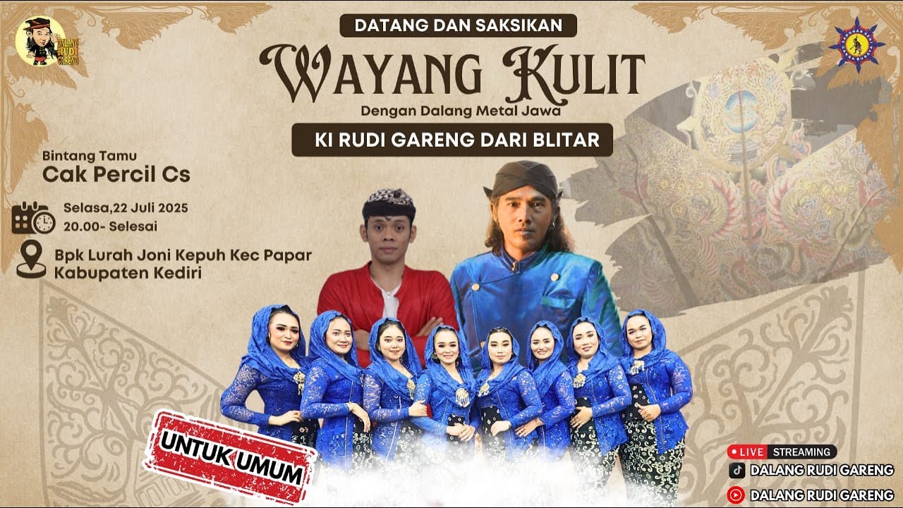 LIVE WAYANG KULIT - KI RUDI GARENG - BT CAK PERCIL CS - DESA KEPUH PAPAR KEDIRI 22-07-25