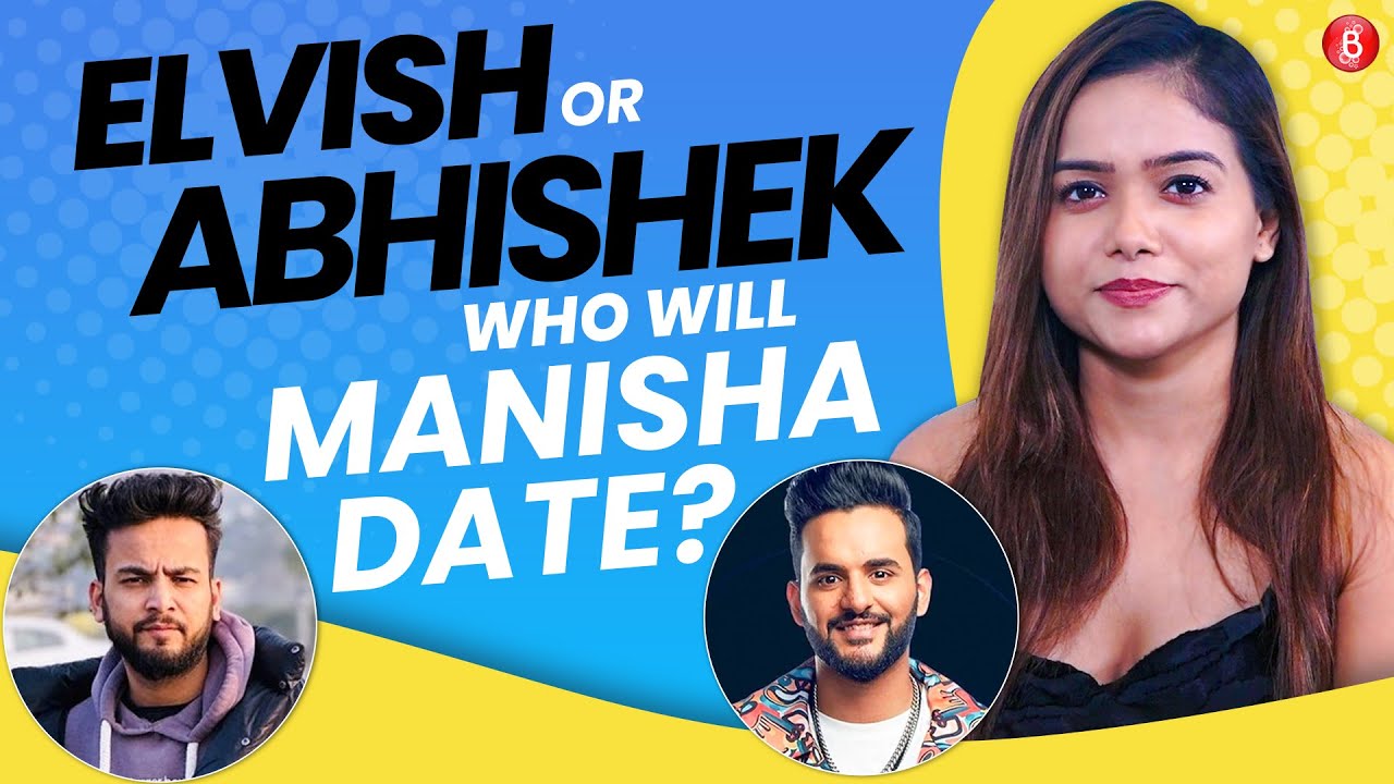 Manisha Rani on Elvish’s girlfriend, bonding with Abhishek & reports of dating Tony Kakkar