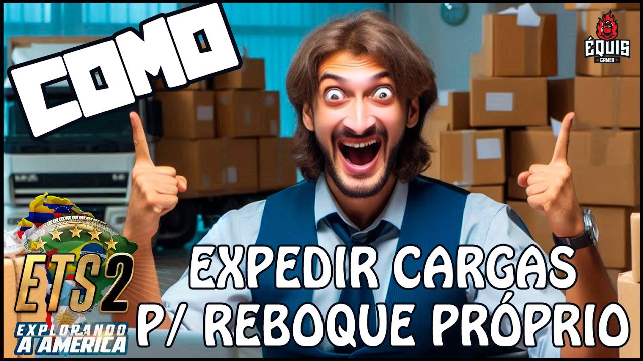 Como Expedir Carga para Reboques Pr&oacute;prios no Mapa EAA! 🚛💡 (Tutorial ETS2)