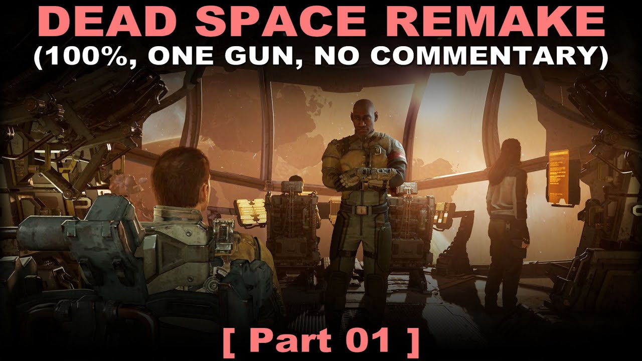 Dead Space Remake walkthrough part 1 (100%, One gun, No commentary) PC 60FPS