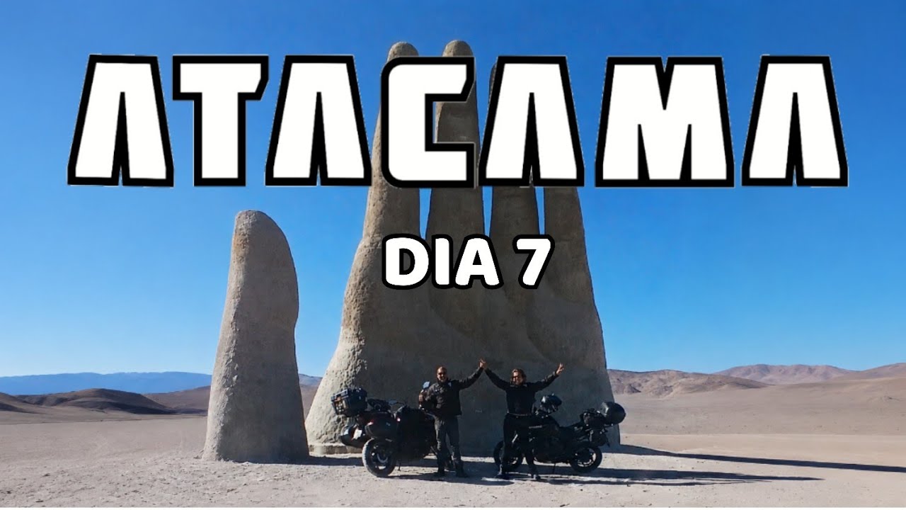 Atacama de Moto - Dia 7