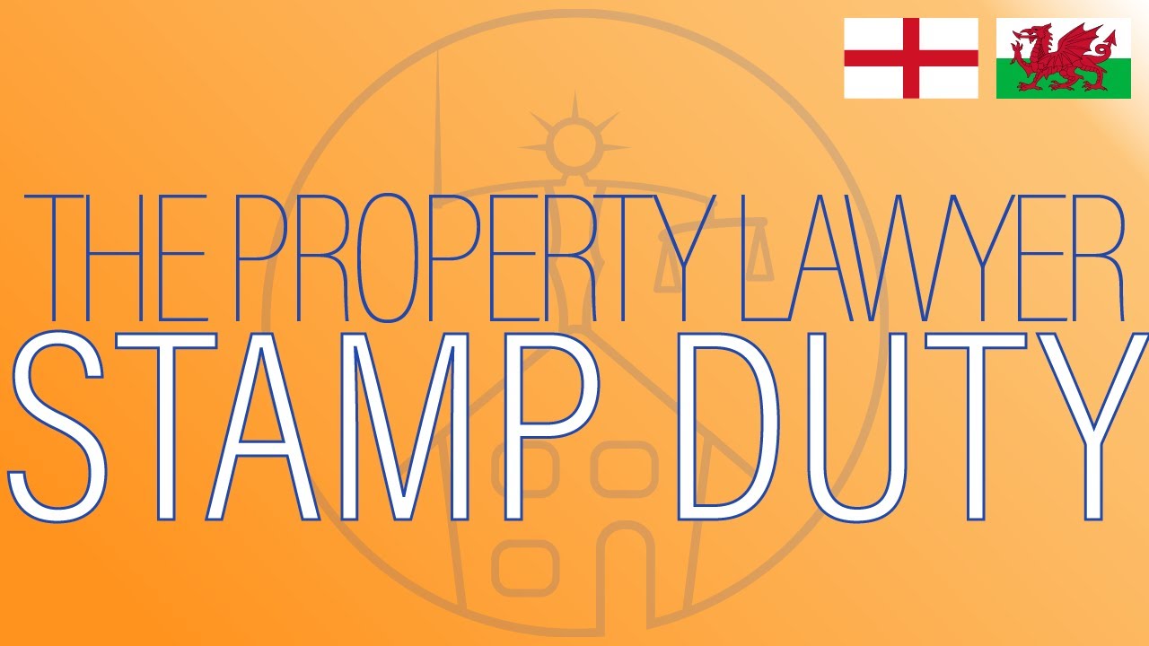 Understanding Stamp Duty! | The Property Lawyer