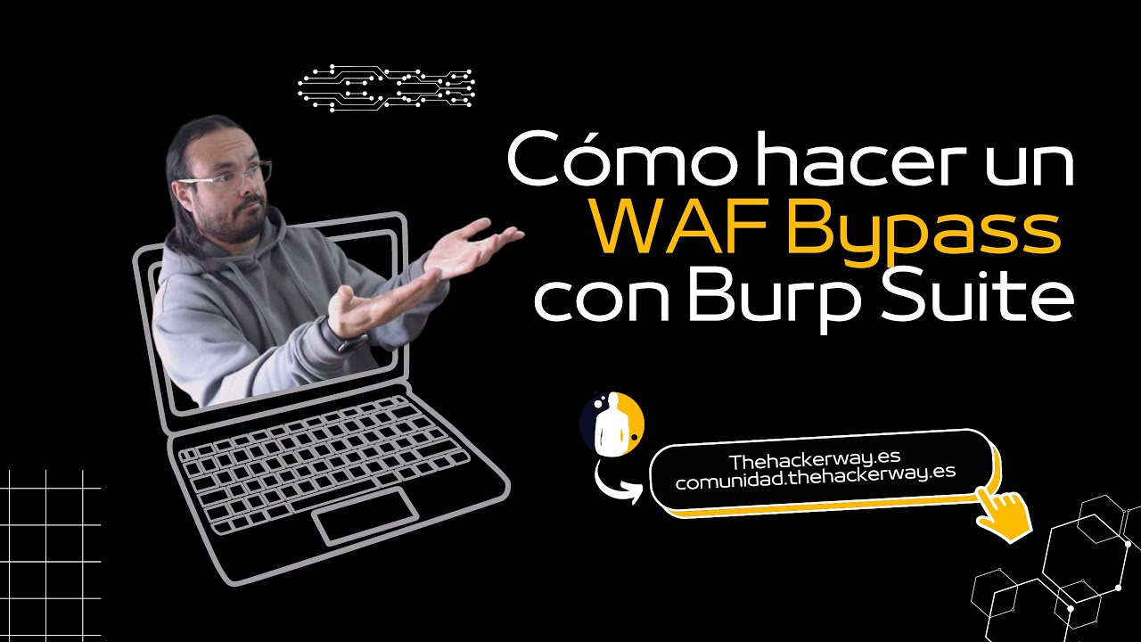 Cómo hacer un WAF Bypass con Burp Suite.
