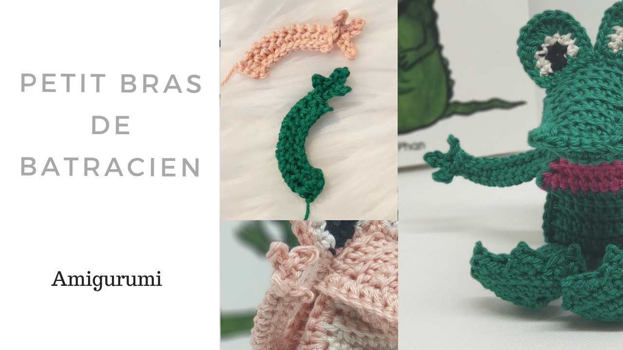 Amigurumi - mini bras de batracien au crochet