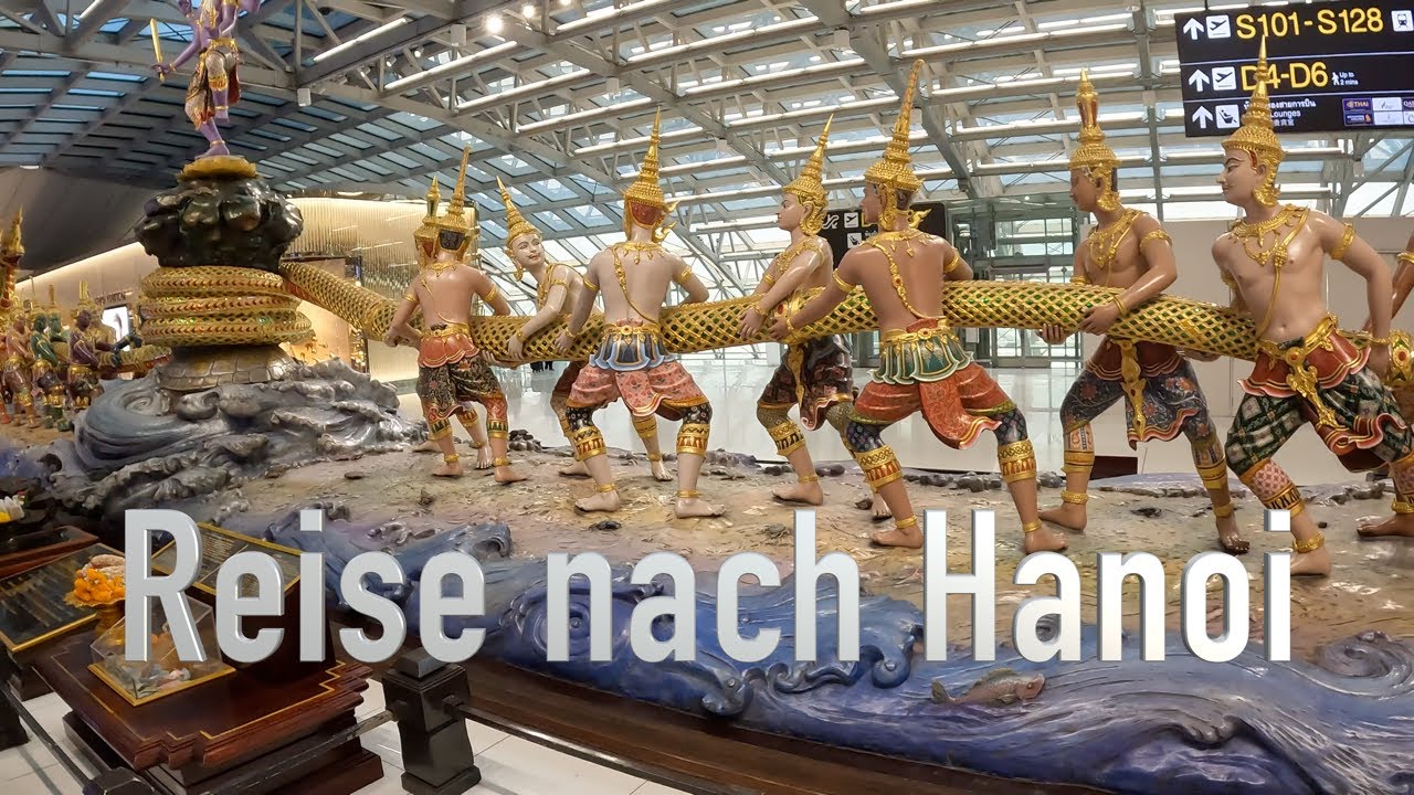 Vlog 41 | Reise nach Hanoi von Phuket über Bangkok