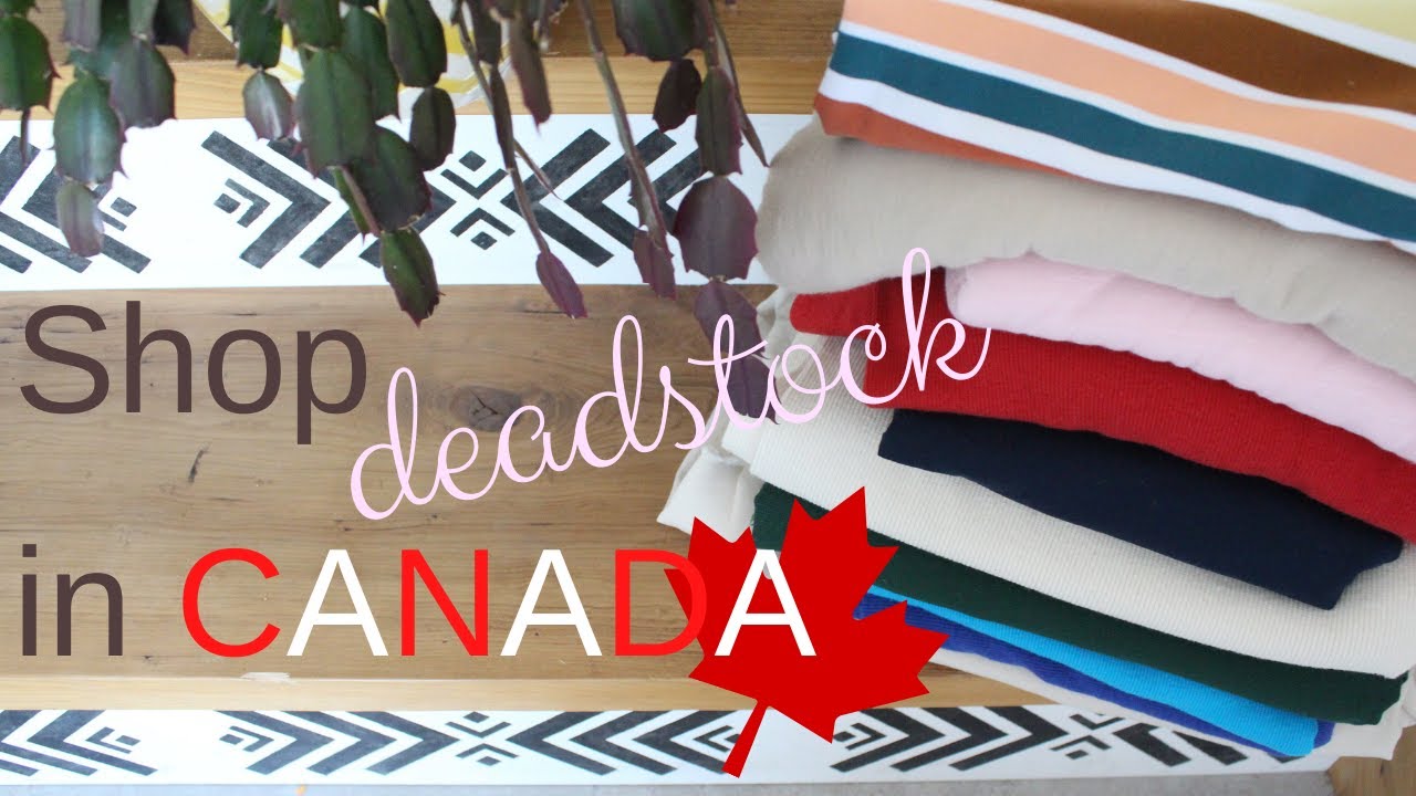 5 Canadian Deadstock Suppliers & Fabric Haul