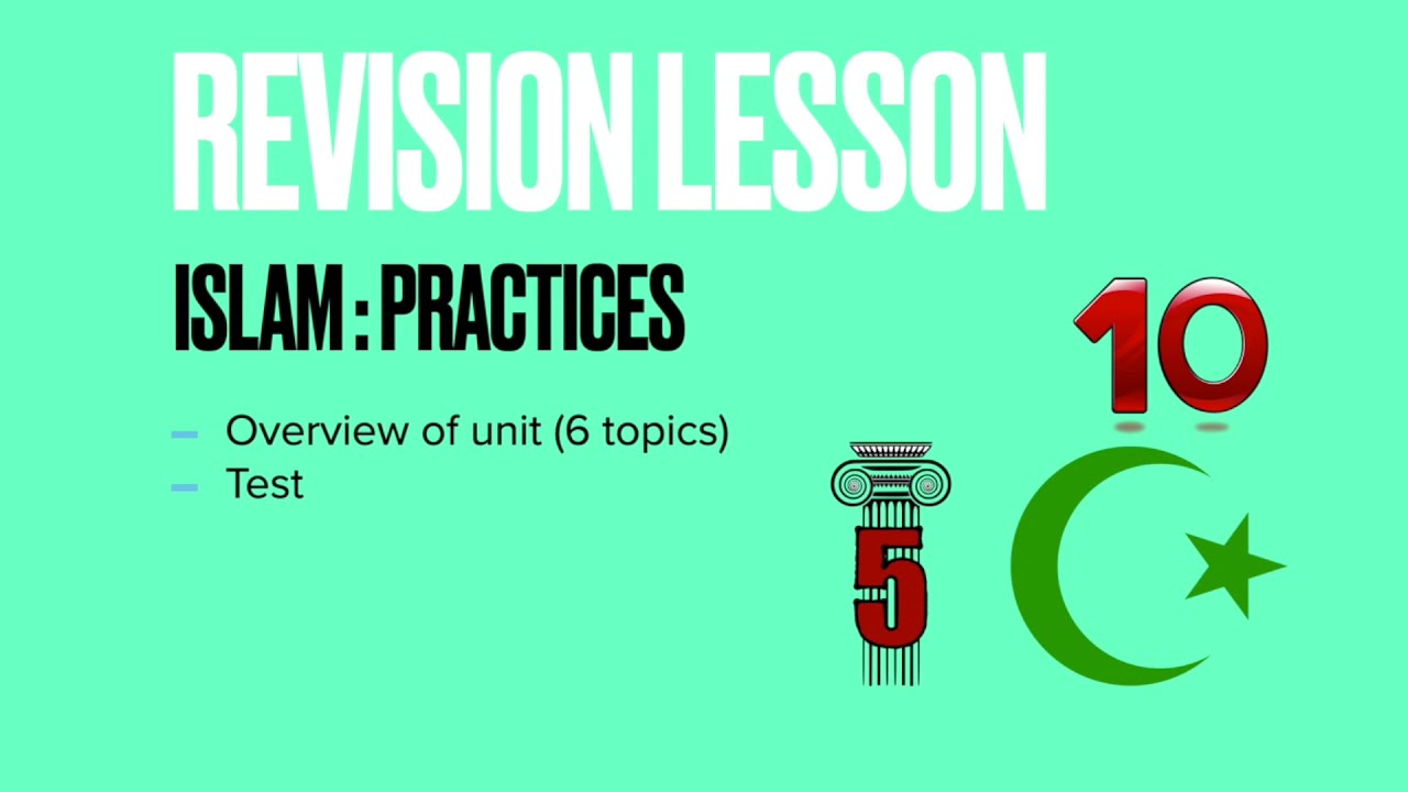 Islam Revision Lesson 2 (Practices)