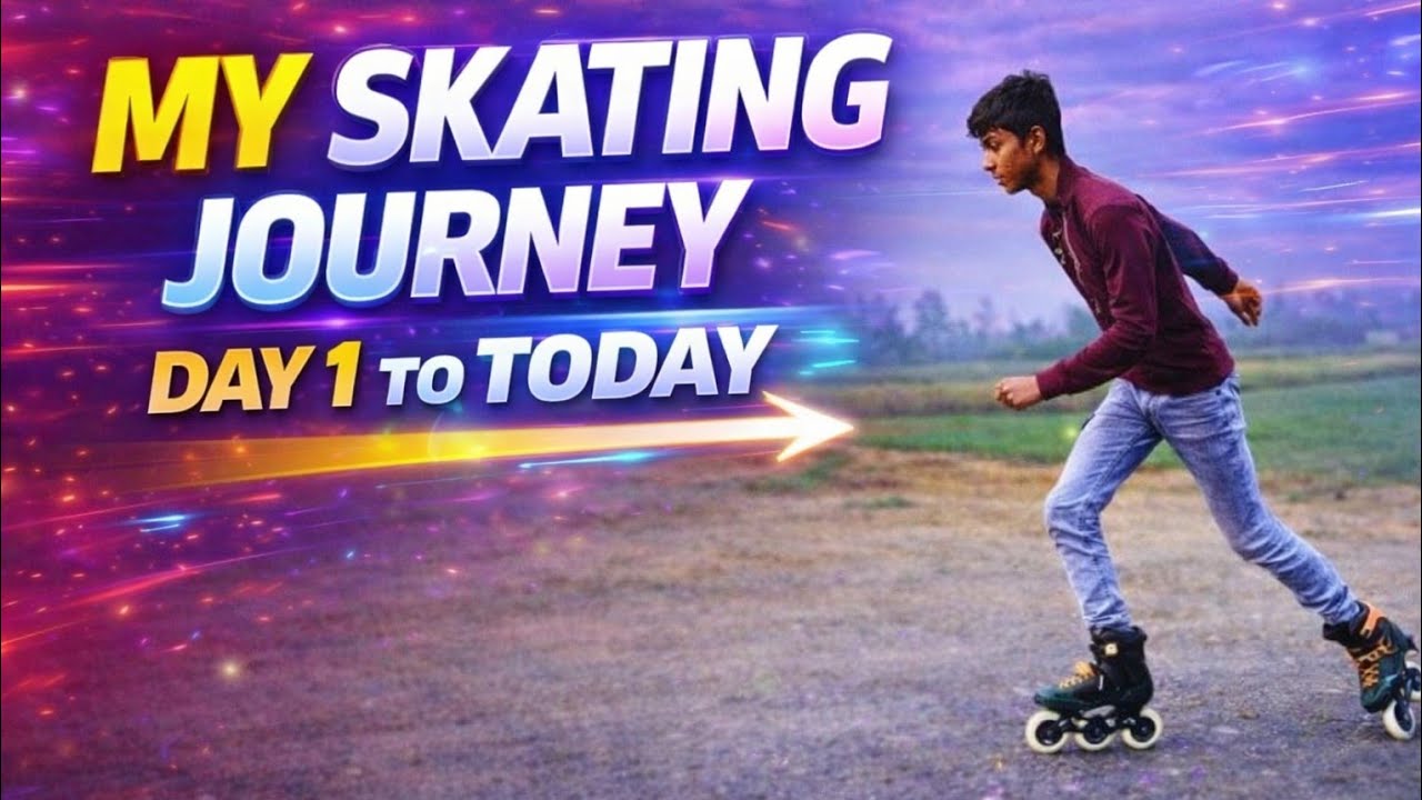 My skating journey, day 1 se lekr ab tk, my first long video 