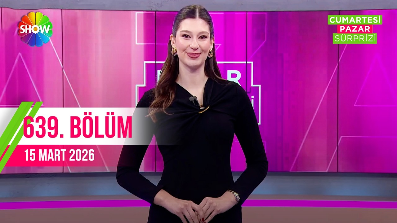 Pazar Sürprizi 639. Bölüm | 15 Mart 2026