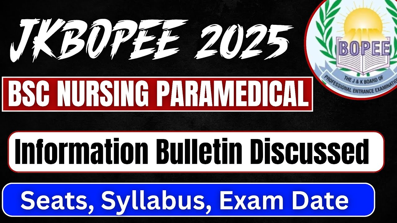 JKBOPEE Bsc Nursing 2025 Official Information Bulletin Discussed In Details 🔥 All Important Points