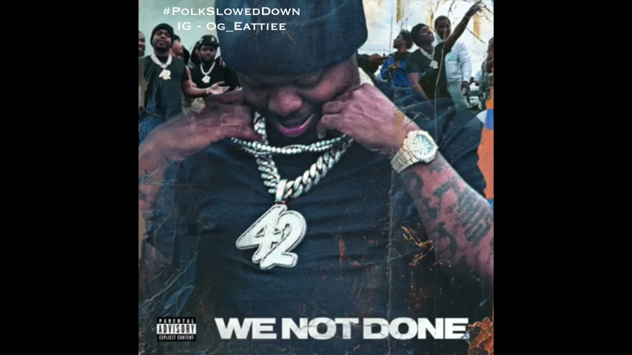 42 Dugg - We Not Done #SLOWED