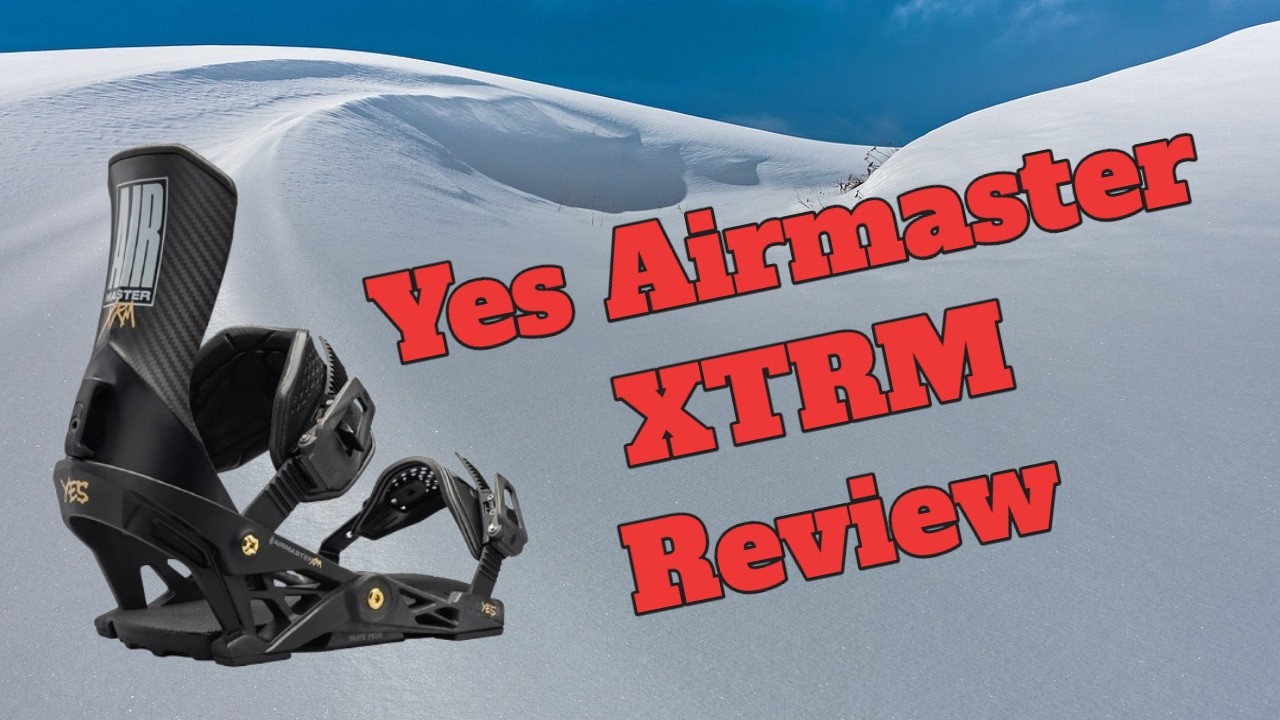 The 2025 Yes Airmaster XTRM Snowboard Binding Review