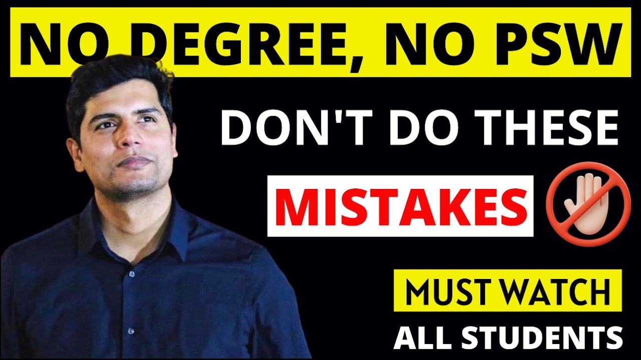 NO Degree & NO PSW if you make these mistakes as Student in UK