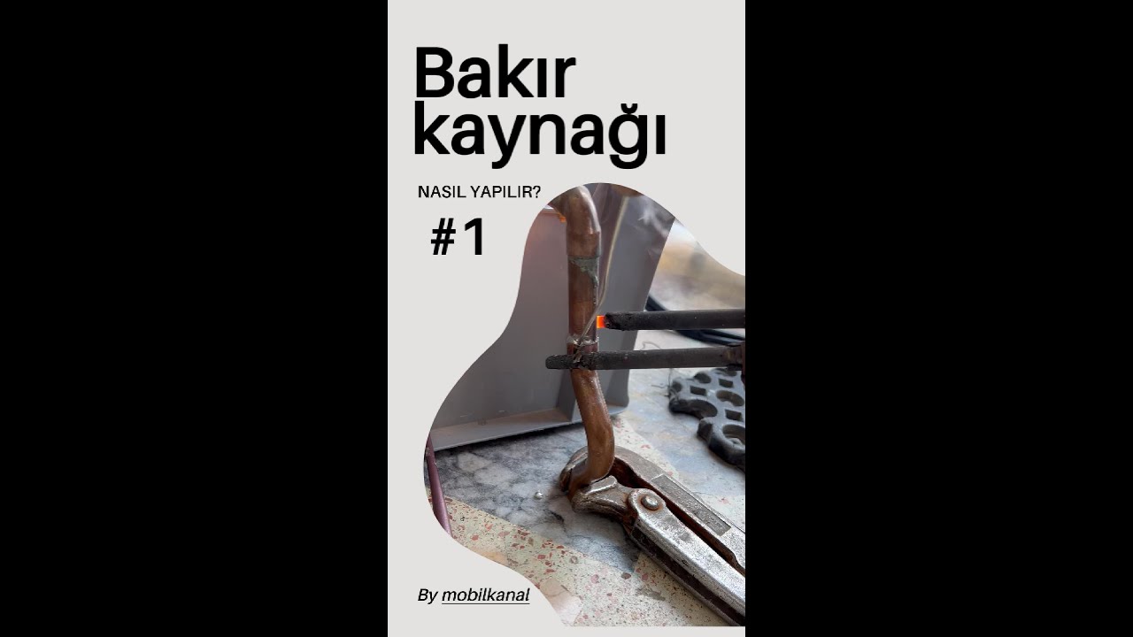 Bakır kaynağı nasıl yapılır?