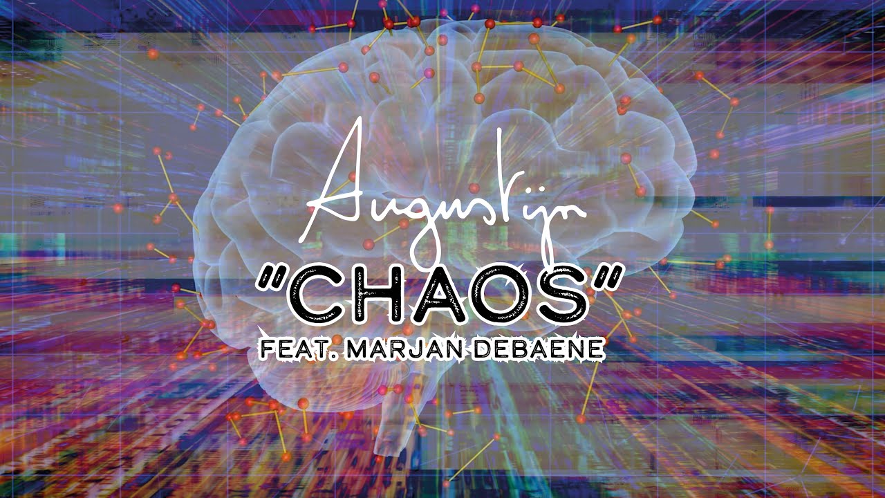 'Chaos' van Augustijn [2026]