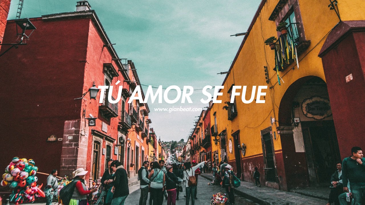 Beat Rap Romántico México Style - Tú Amor Se Fue - Instrumental GianBeat