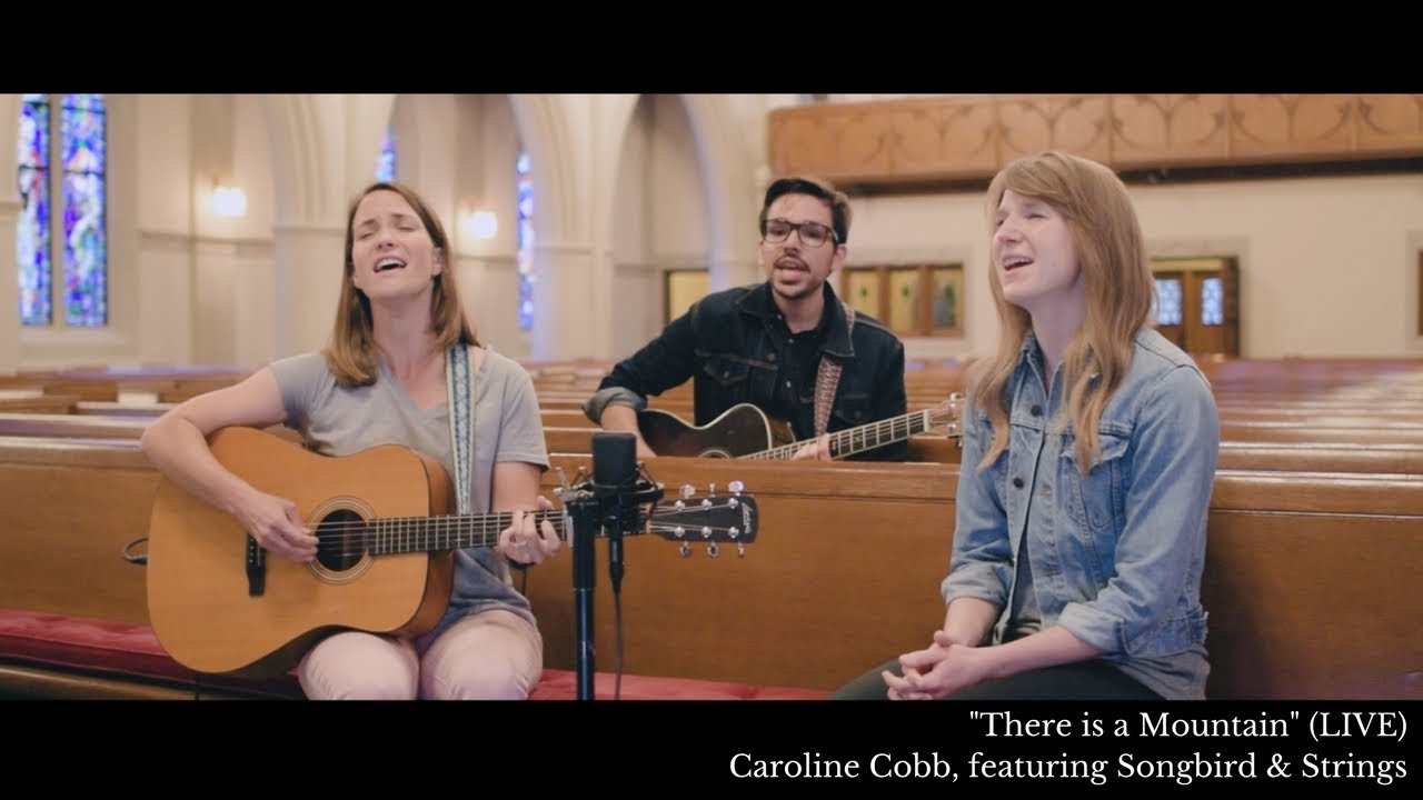 Caroline Cobb: There is a Mountain [OFFICIAL Live Performance & Song Story]