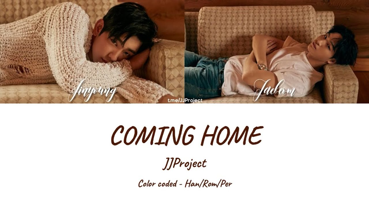 JJ Project - Coming Home (Color Coded Lyrics Han|Rom|Per)