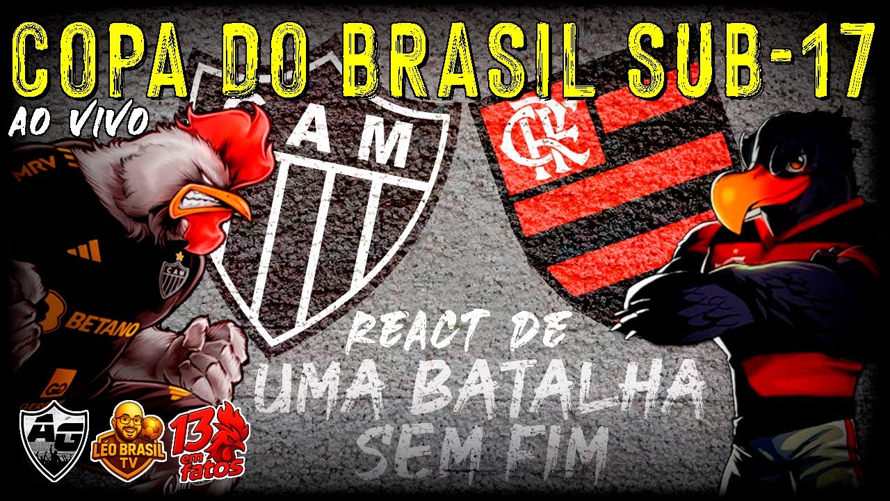 ATLÉTICO X FLAMENGO | REACT AO VIVO | COPA DO BRASIL SUB-17