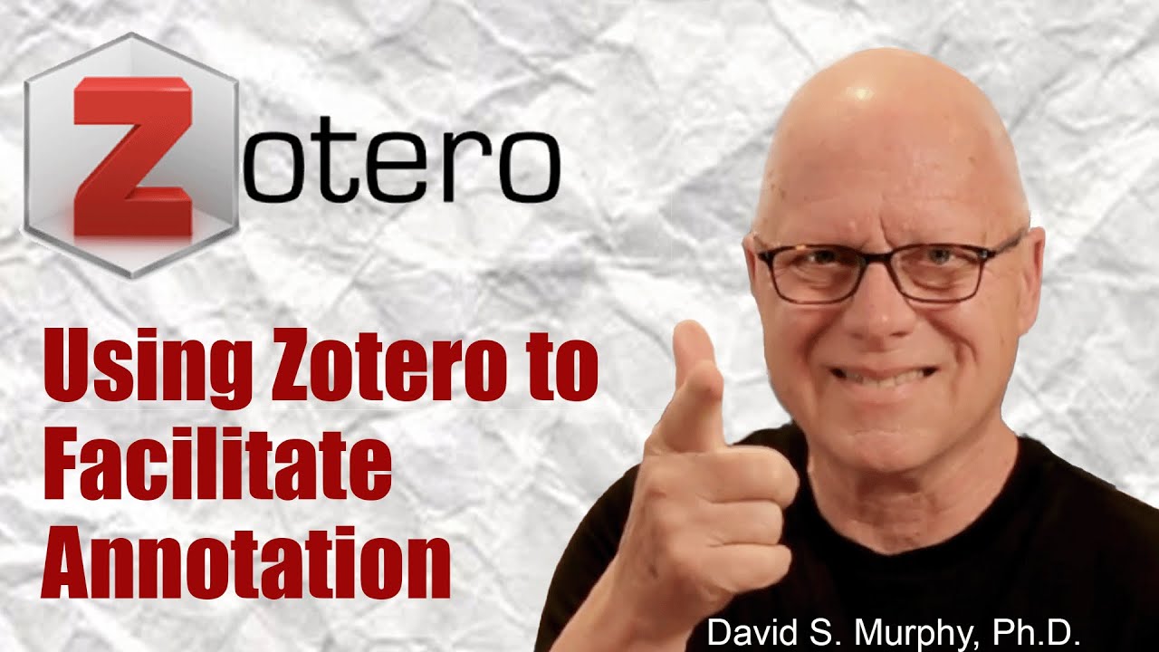 Using Zotero to Facilitate Annotation