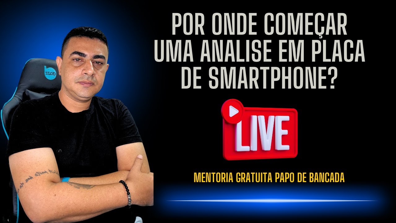 REPARO EM PLACAS DE CELULARES - POR ONDE COME&Ccedil;AR UMA AN&Aacute;LISE?