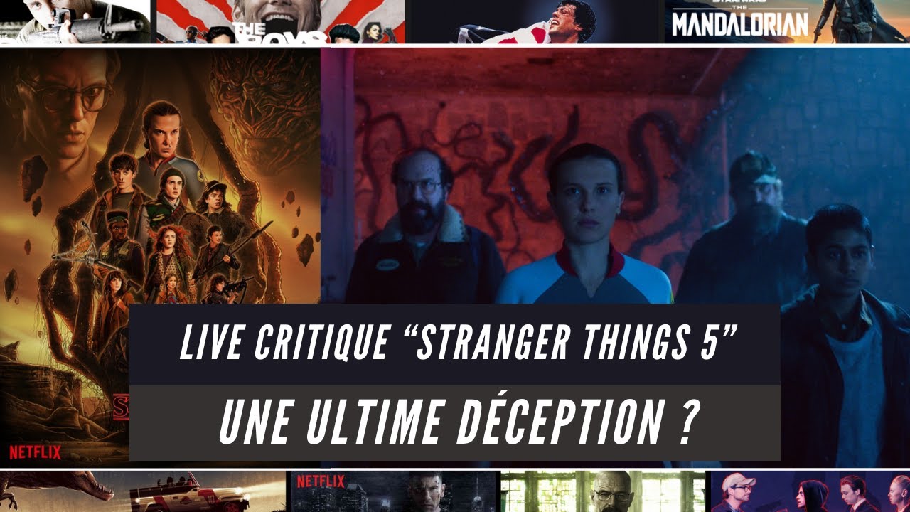 Live "STRANGER THINGS 5" : UNE ULTIME DÉCEPTION ? Critique & Analyse !