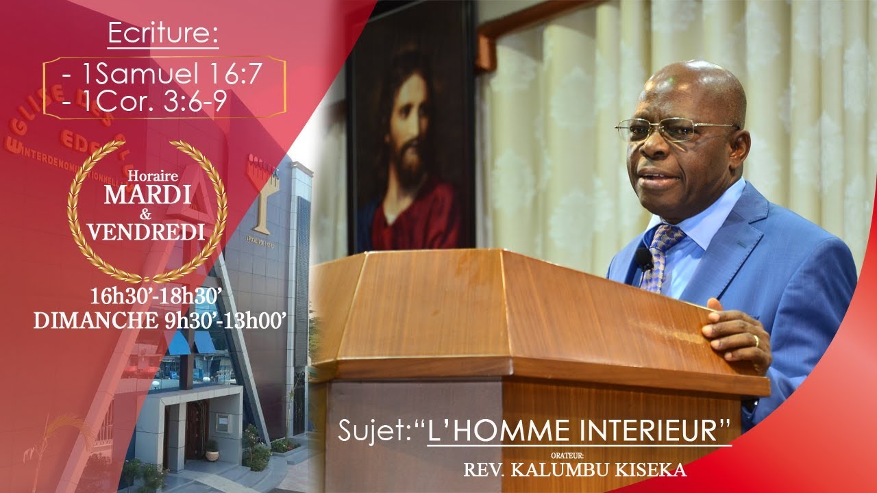 Pasteur KALUMBU KISEKA - L'Homme intérieur 23.06.2019