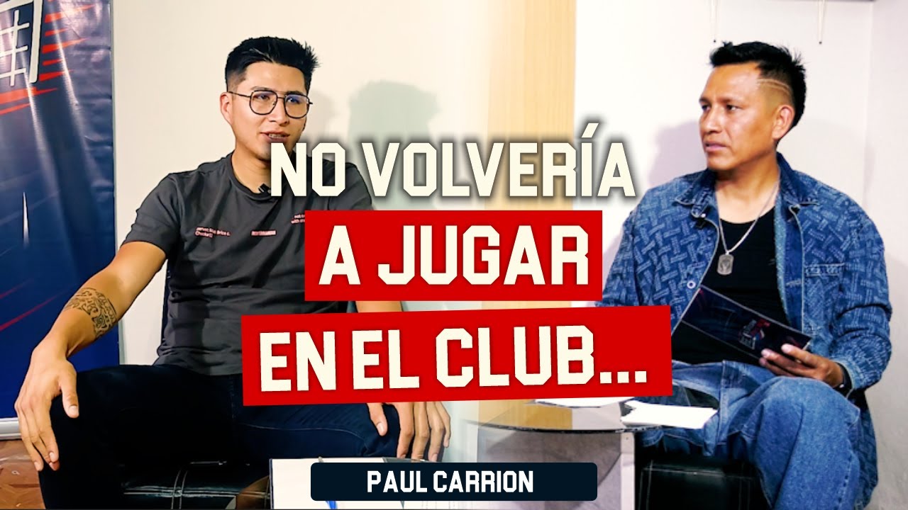 Paul Carrion “No volvería a jugar en Club Polper”