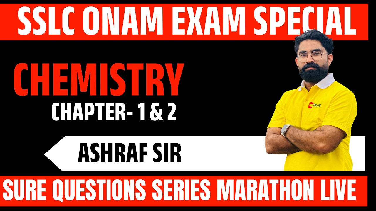 🎯 SSLC Chemistry Exam Preparation | Chapter 1 & 2 Sure Questions | Live Marathon