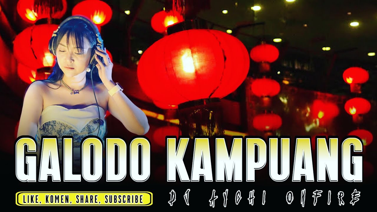FUNKOT TERBARU GALODO KAMPUANG LAGU MINANG BY @DJ_AYCHI_ONFIRE.