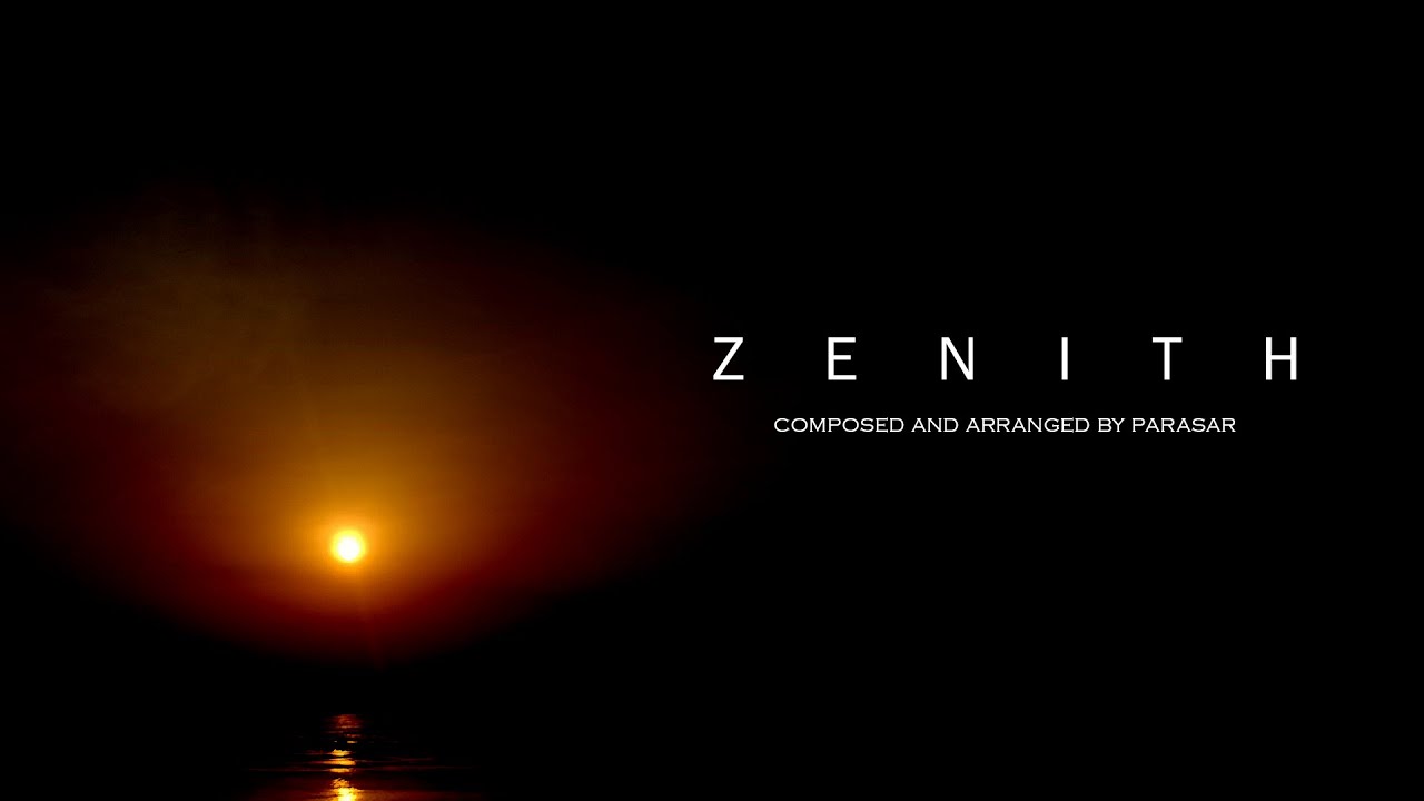 Zenith | Music video | Parasar