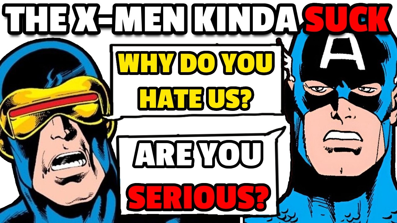 Why Everyone ACTUALLY Hates The X-Men