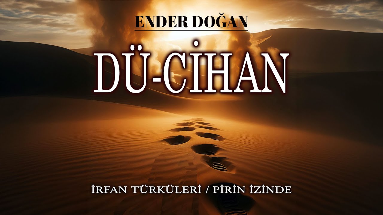 Ender Doğan - Dü-Cihan Gamından Geçer - | İrfan Türküleri / ''Pirin İzinde''