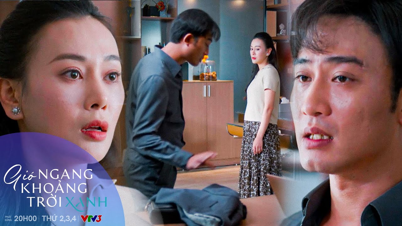 GIÓ NGANG KHOẢNG TRỜI XANH TẬP 28 | Mỹ Anh bất ngờ trước phản ứng của Đăng khi góp ý | VFC OFFICIAL