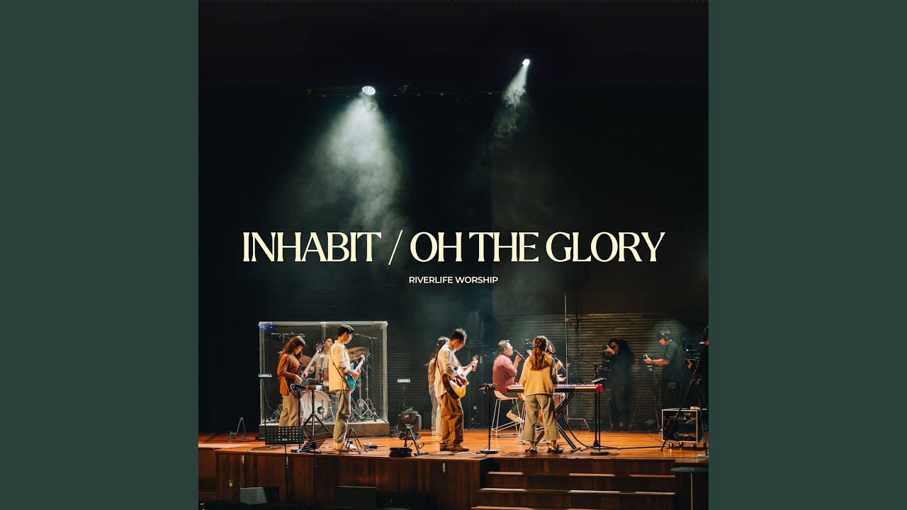 Inhabit / Oh The Glory