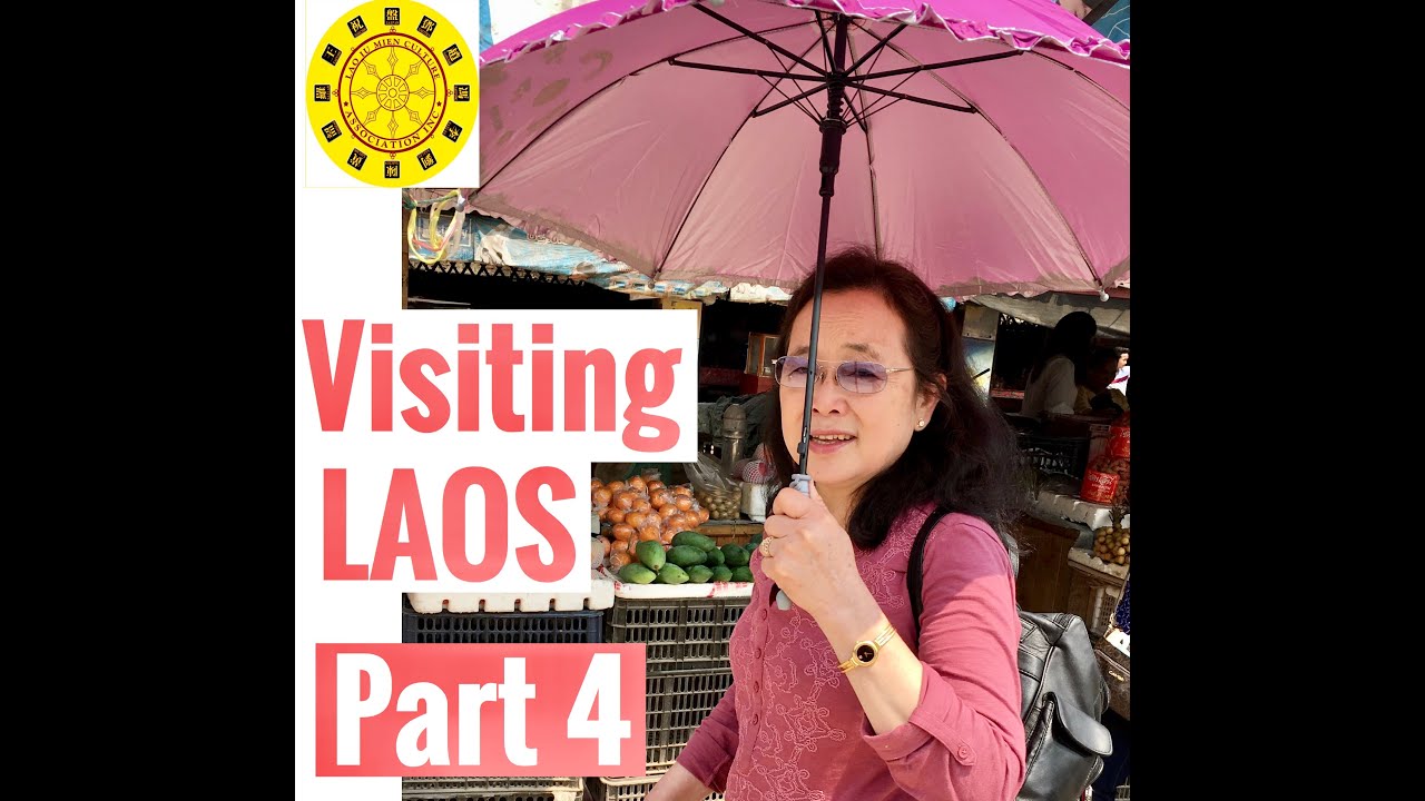 Iu Mien - Kouichoy and Chaylium's 2017 Oversea Trips to visit Muang Sing & Namtha, Laos - Part  4