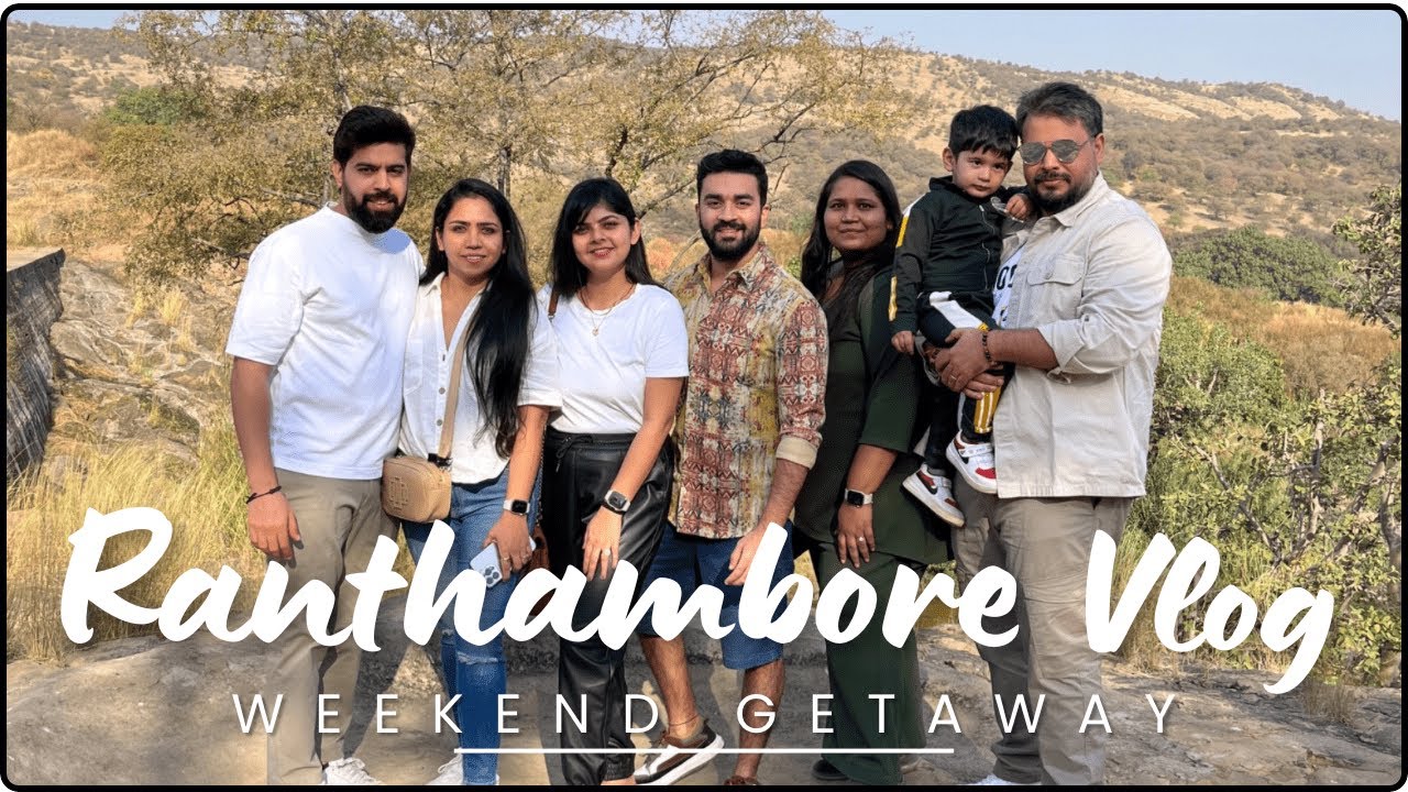 Ranthambore Vlog 2023 | Weekend Getaway | Delhi to Ranthambore via Train | Welcome Heritage Hotel