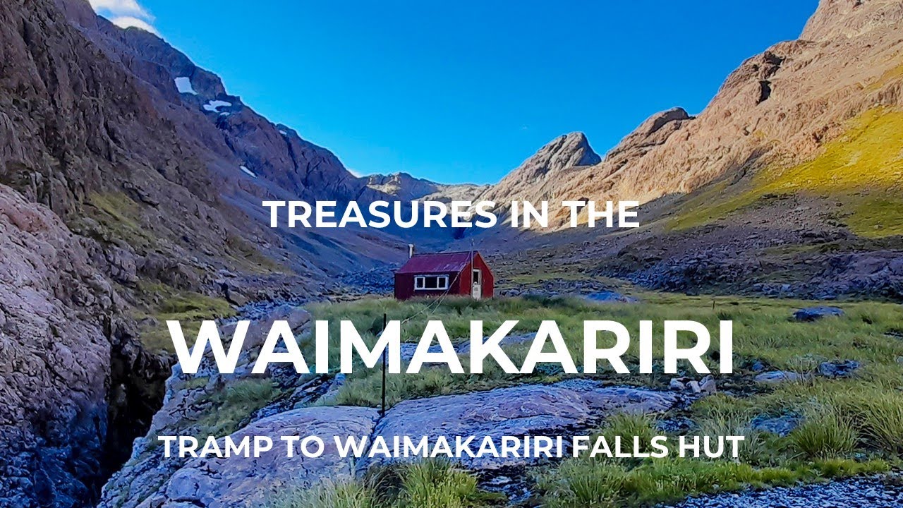 Treasures in the Waimakariri - Tramp to Waimakariri Falls Hut