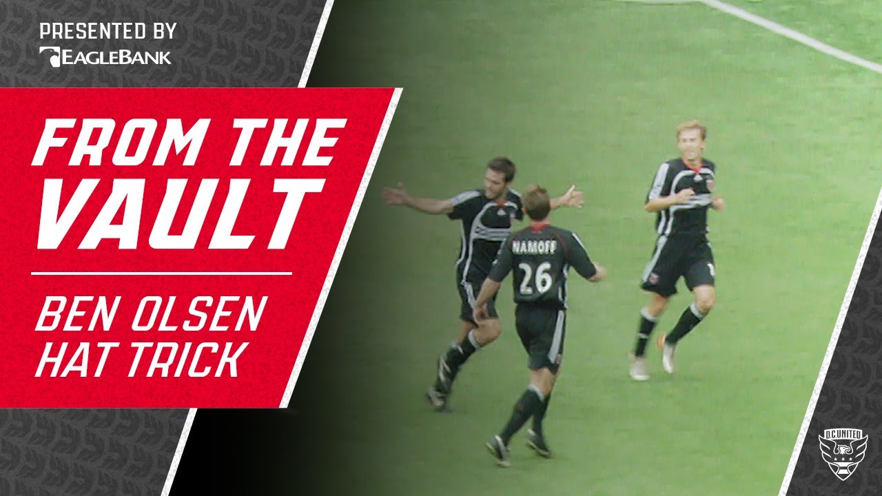 Ben Olsen Hat Trick | From the Vault