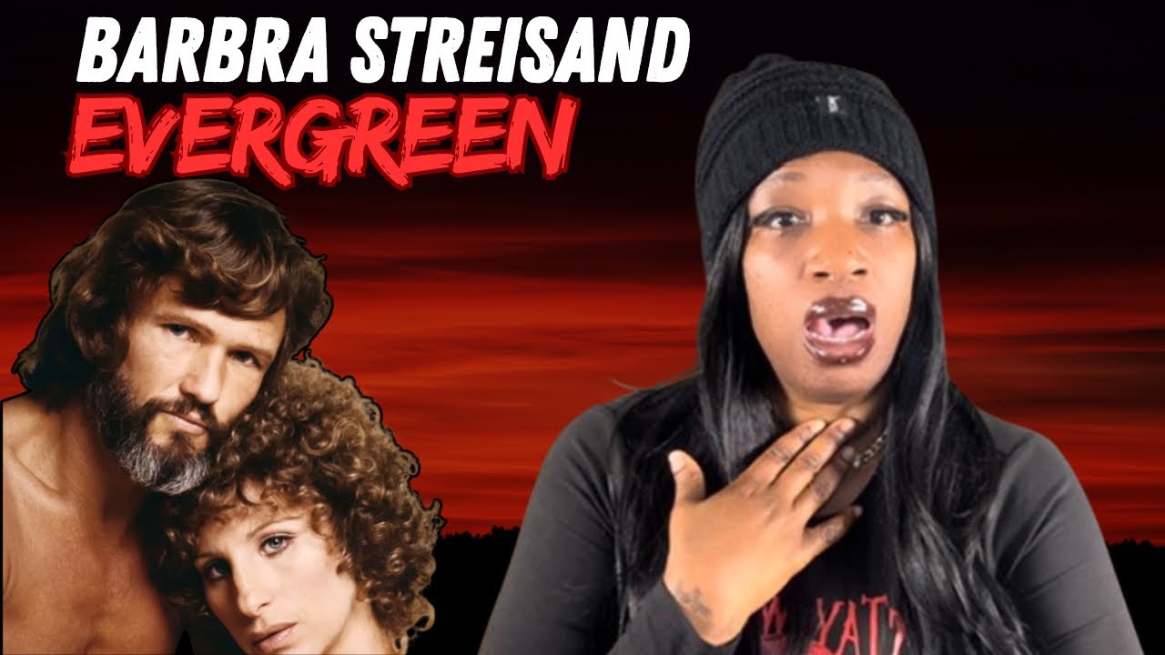 ВПЕРВЫЕ СЛЫШУ Барбру Стрейзанд | «Evergreen» из фильма «Звезда родилась» РЕАКЦИЯ