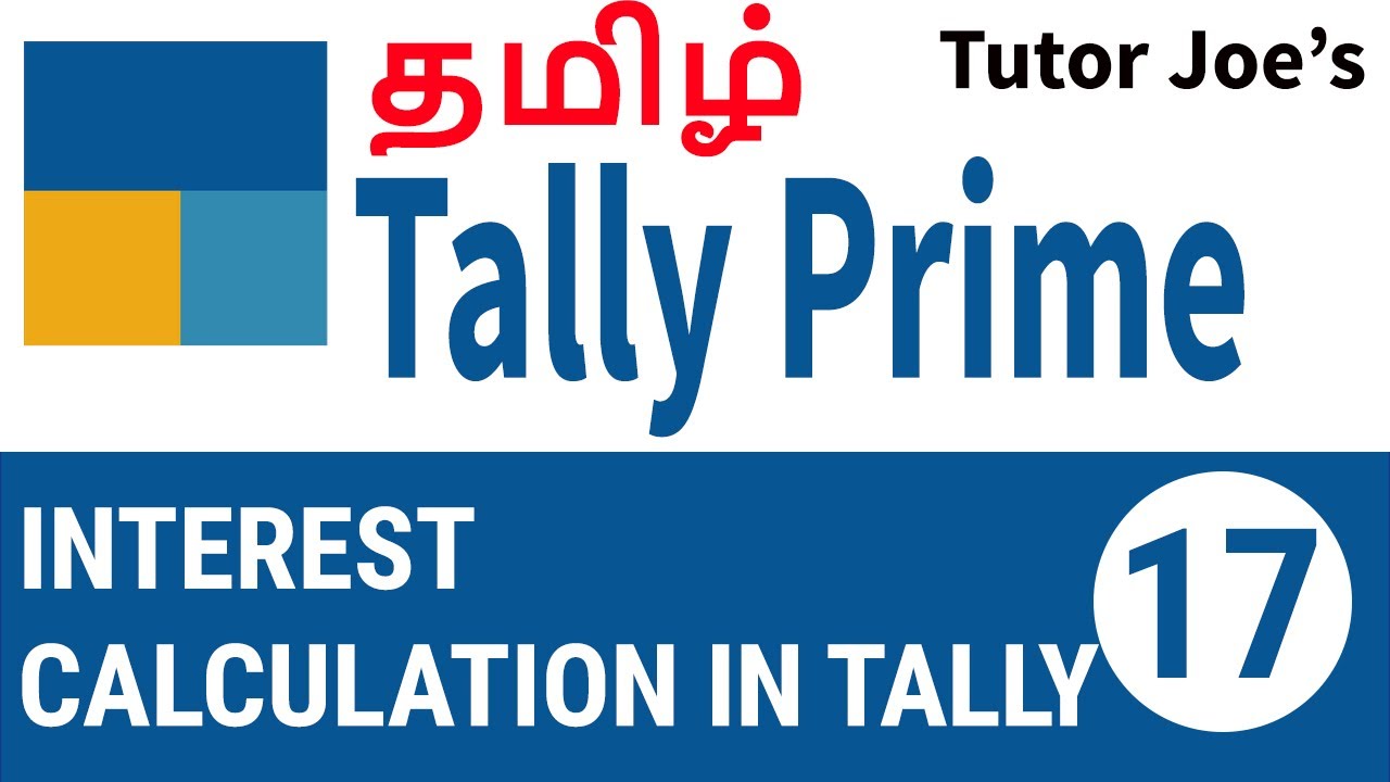 Method of Interest Calculation in Tally Prime | Tally Prime Tutorial in Tamil