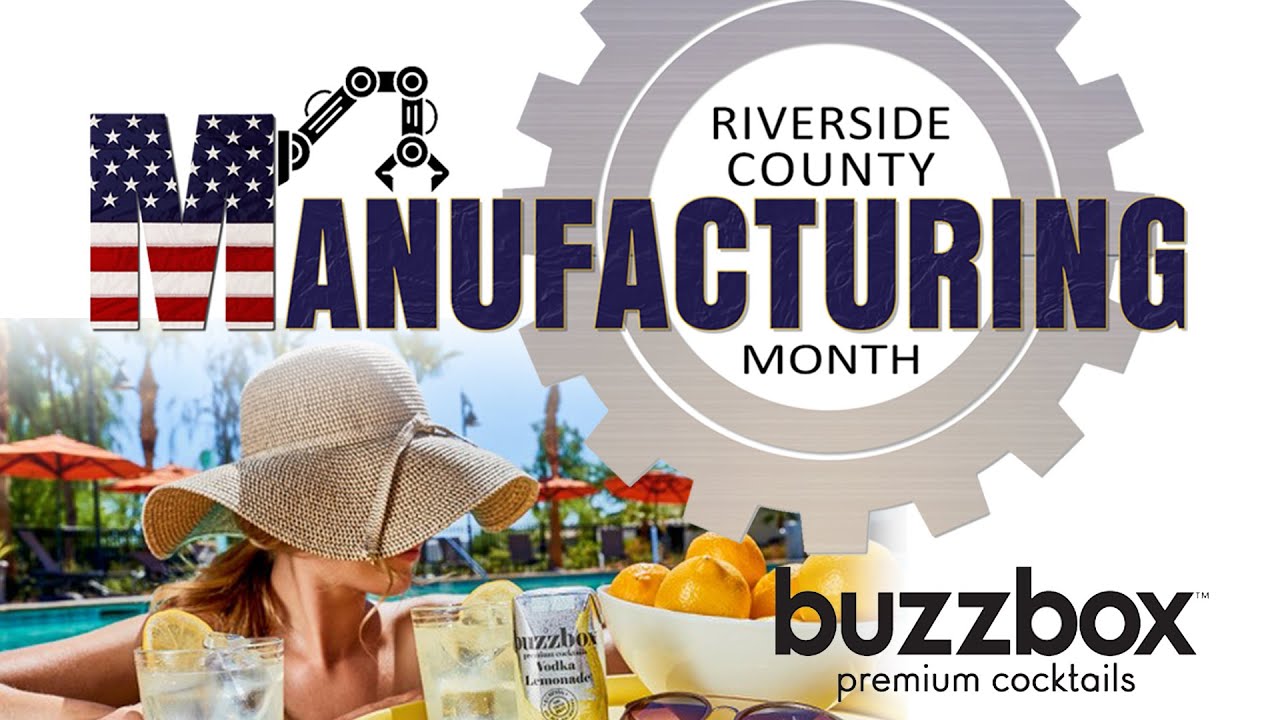 Buzzbox Premium Cocktails - 2021 Riverside County Manufacturing Month