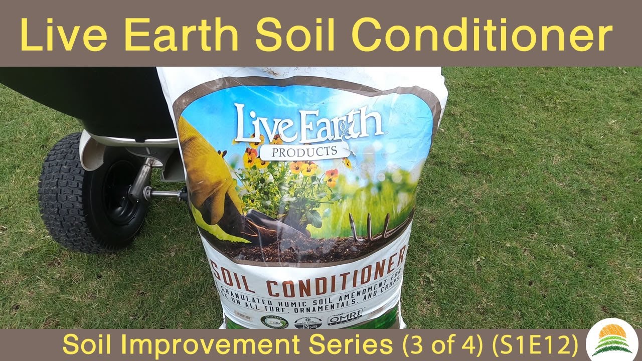 LiveEarth Humate Soil Conditioner - Bermuda Grass Soil Improvement Series: 3 of 4 (S1E12)