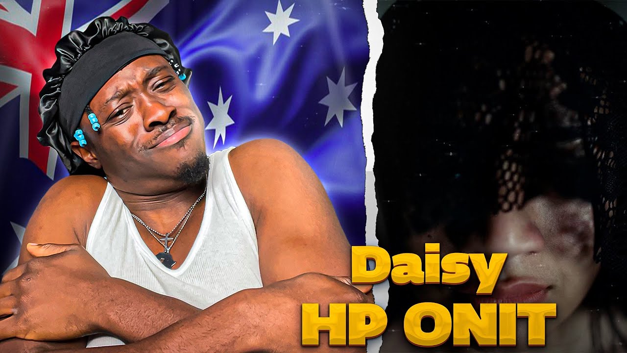 HP ONIT - Daisy Ft. A GIRL (Official Music Video) 🇦🇺💔 REACTION