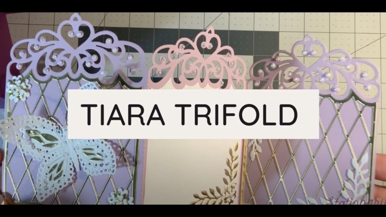 Spellbinders Amazing Paper Grace  | July 2022 | Tiara Trifold | Handmade Elegant Trifold Card