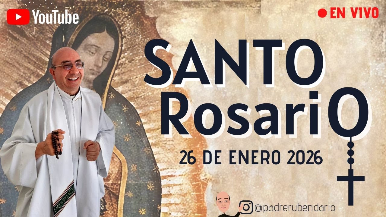 SANTO ROSARIO MISTERIOS GOZOSOS 26 DE ENERO 2026
