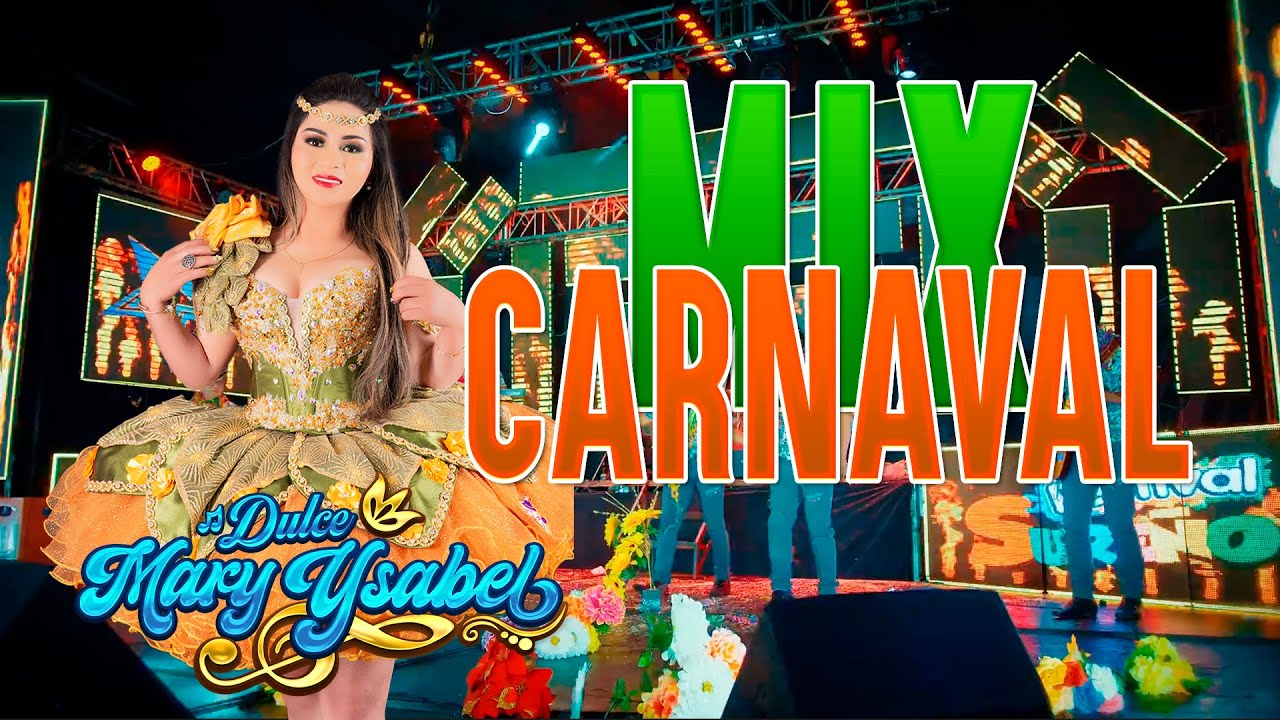 Dulce Mary Ysabel -  MIX CARNAVAL 2025