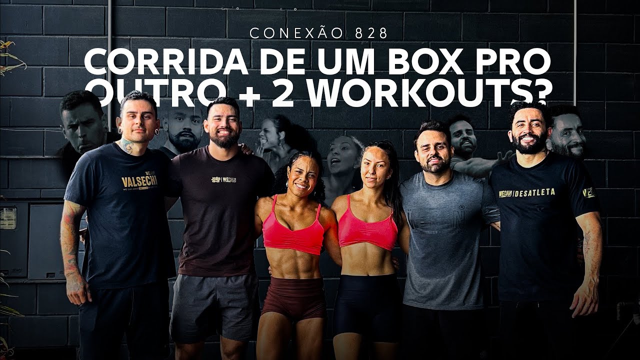 Conex&atilde;o 828 - O Workout Mais Fora do Comum para um Crossfiteiro