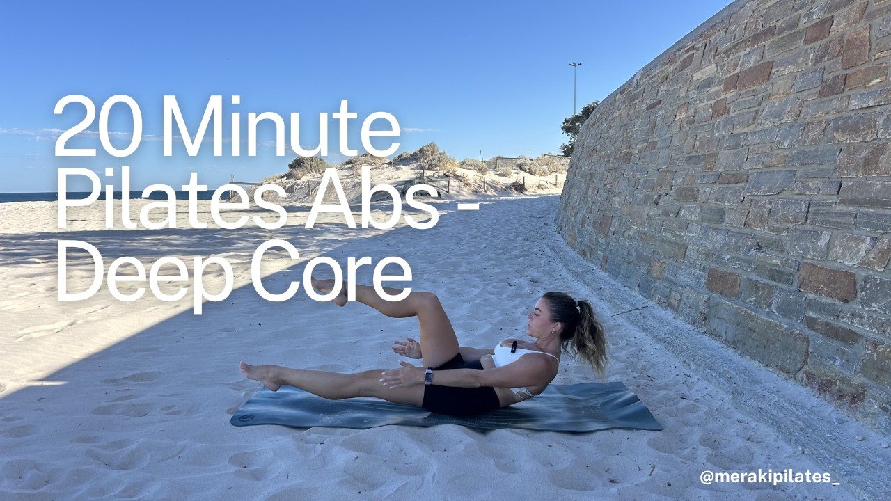 20 Minute Pilates Abs - Deep Core